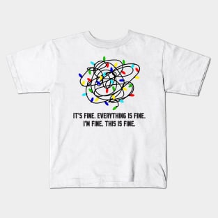 everything is fine Kids T-Shirt